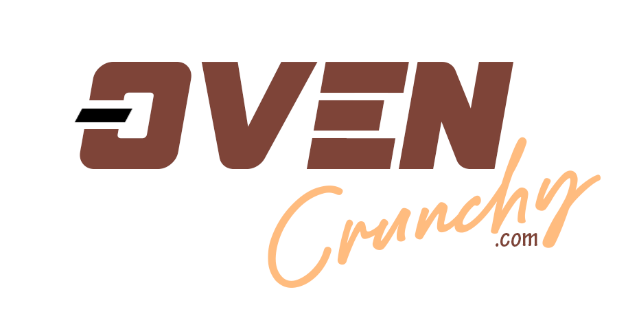 Oven Crunchy